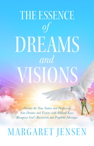 The Essence of Dreams and Visions