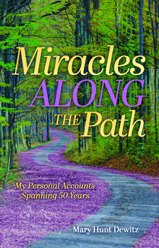 Miracles Along the Path