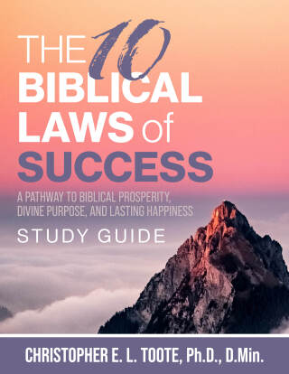 The 10 Biblical Laws of Success