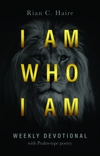 I Am Who I Am