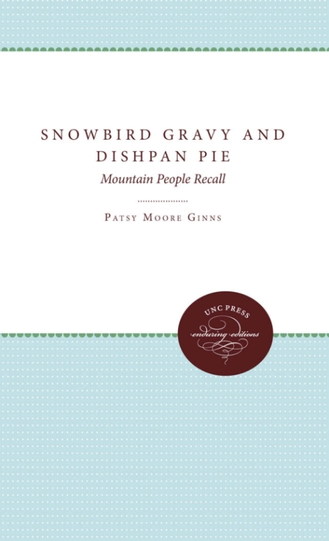 Cover image for book Snowbird Gravy and Dishpan Pie