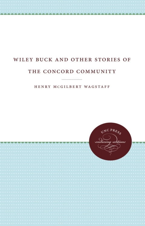 Cover image for book Wiley Buck and Other Stories of the Concord Community