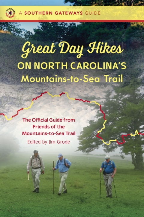 Cover image for book Great Day Hikes on North Carolina's Mountains-to-Sea Trail
