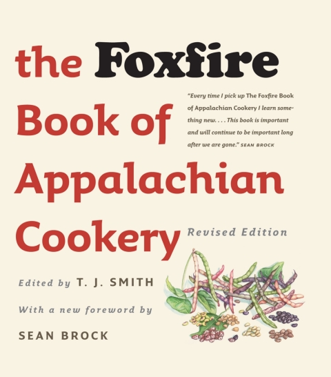 Cover image for book The Foxfire Book of Appalachian Cookery