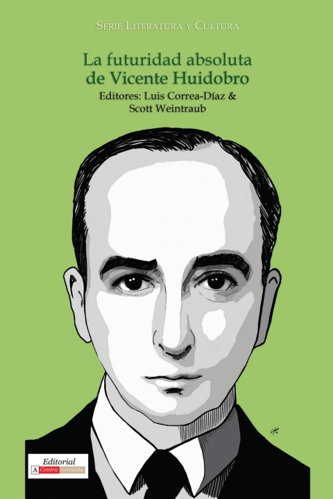 Cover image for book La futuridad absoluta de Vicente Huidobro