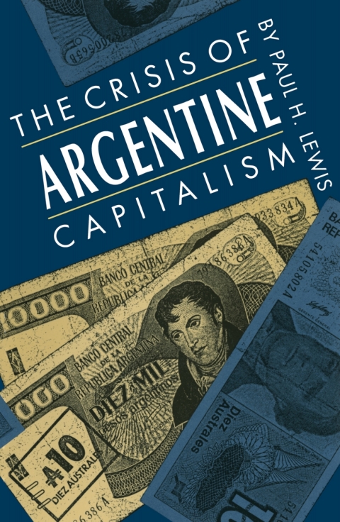 Cover image for book The Crisis of Argentine Capitalism