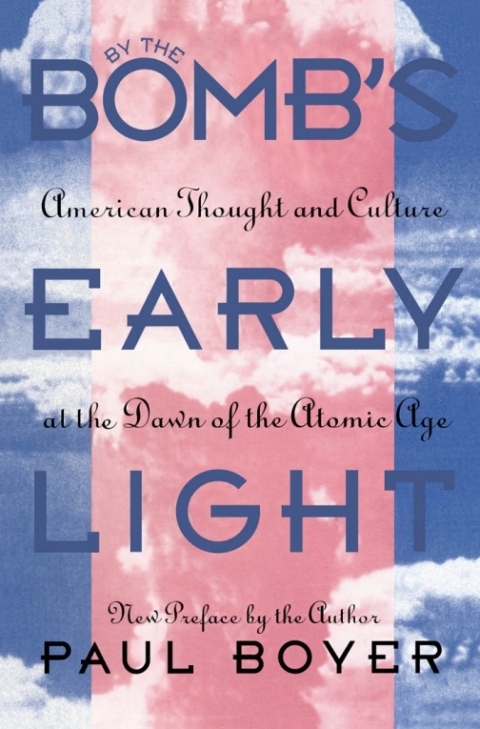Cover image for book By the Bomb's Early Light