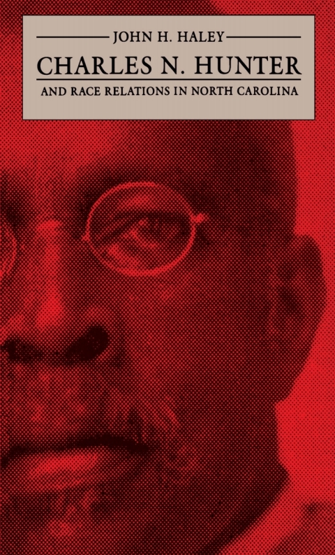 Cover image for book Charles N. Hunter and Race Relations in North Carolina