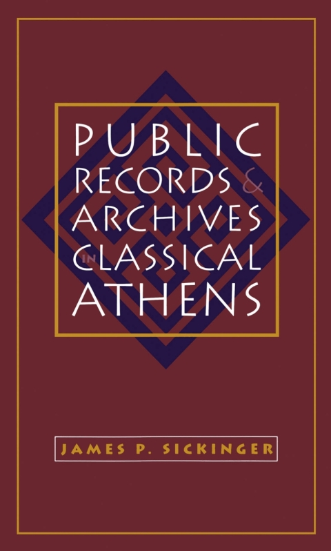 Cover image for book Public Records and Archives in Classical Athens