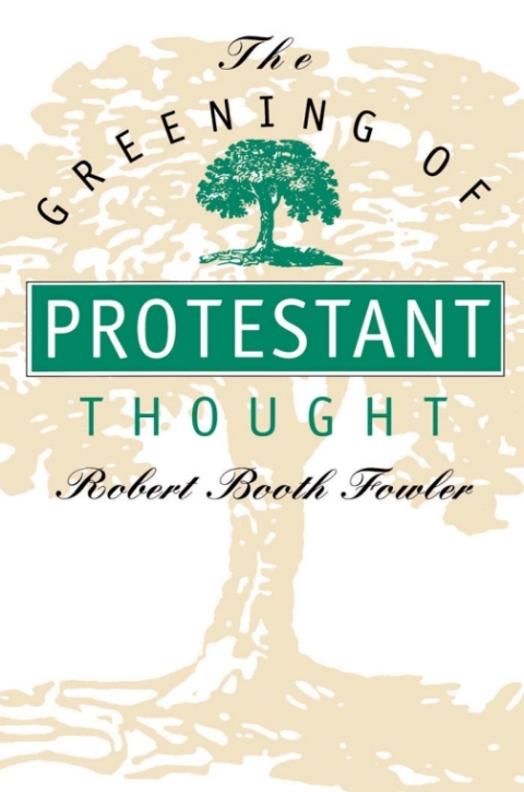 Cover image for book The Greening of Protestant Thought
