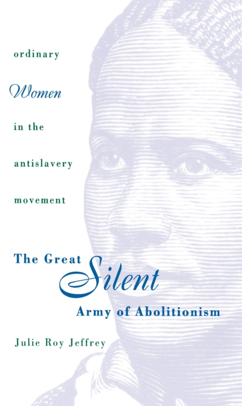 Cover image for book The Great Silent Army of Abolitionism