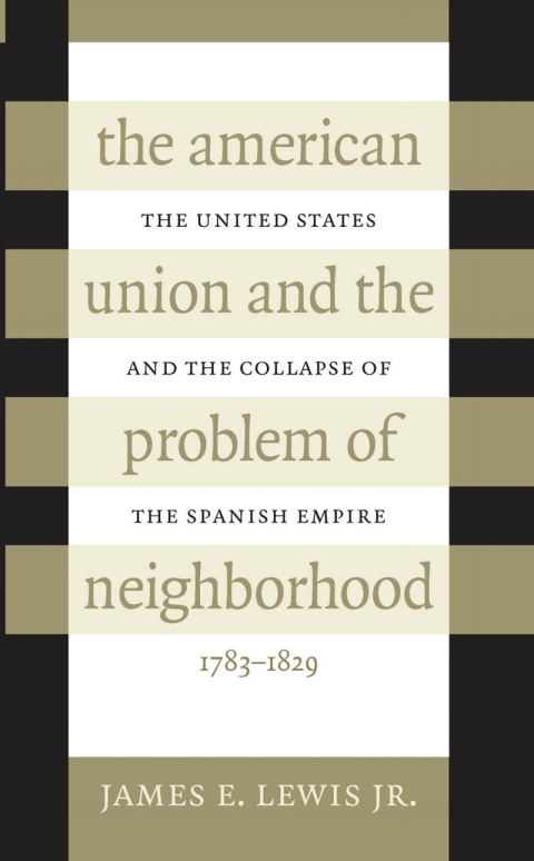 Cover image for book The American Union and the Problem of Neighborhood