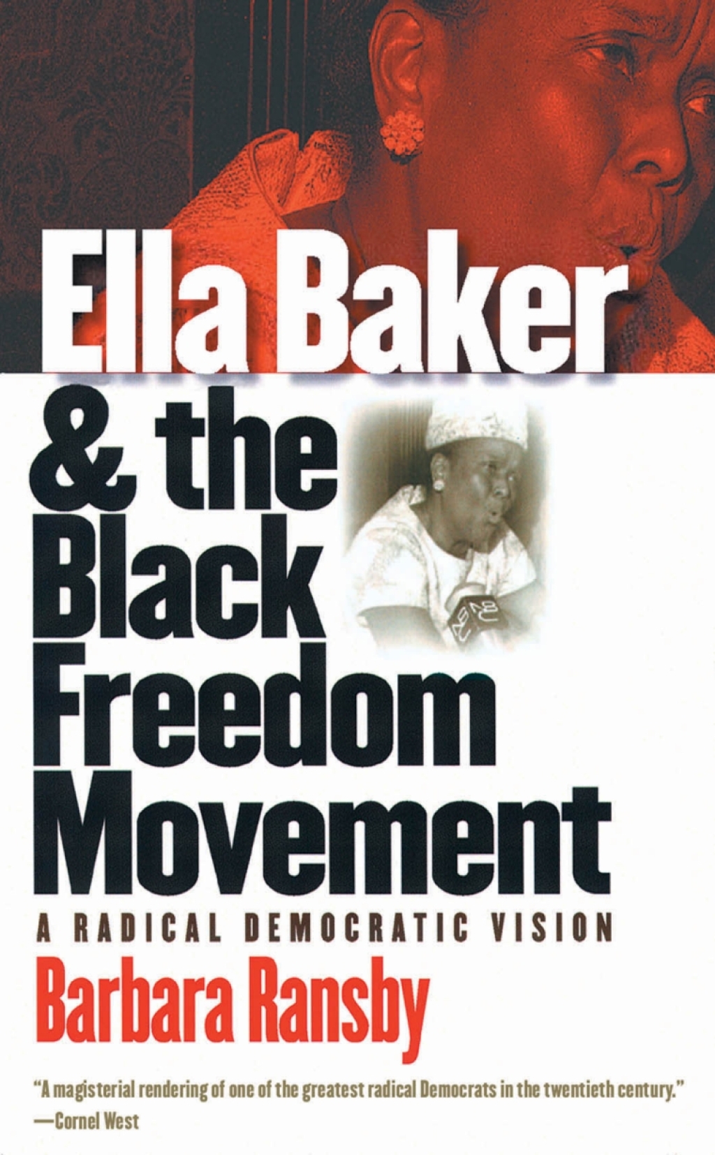 Page Fidelity Ella Baker and the Black Freedom Movement; $29.99