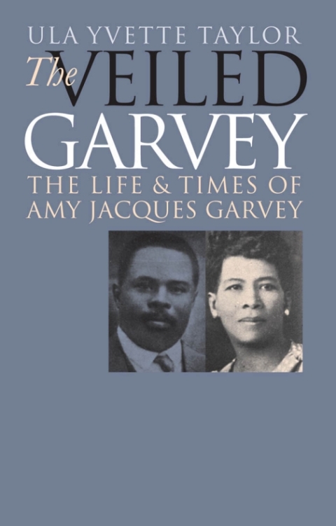 Cover image for book The Veiled Garvey