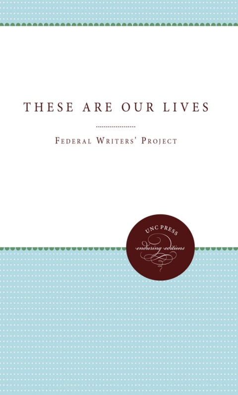 Cover image for book These Are Our Lives