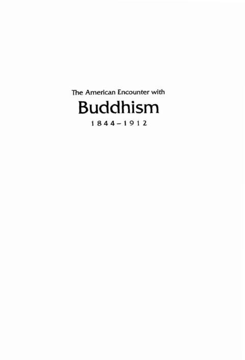 Cover image for book The American Encounter with Buddhism, 1844-1912