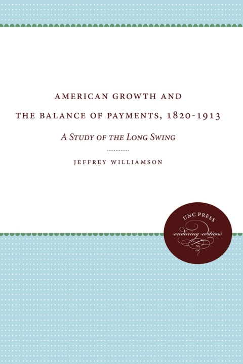 Cover image for book American Growth and the Balance of Payments, 1820-1913