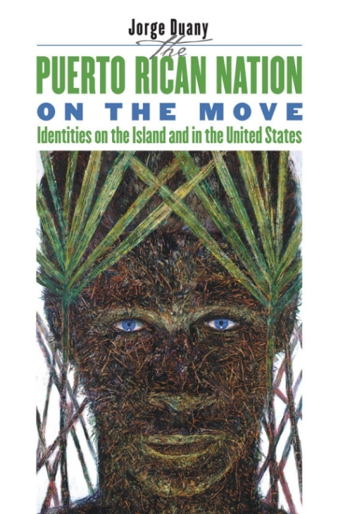 Cover image for book The Puerto Rican Nation on the Move