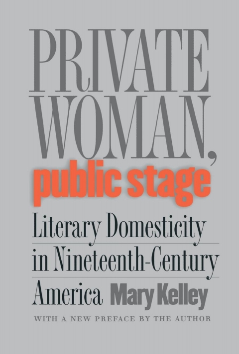 Cover image for book Private Woman, Public Stage