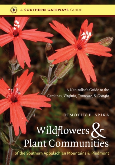 Cover image for book Wildflowers and Plant Communities of the Southern Appalachian Mountains and Piedmont