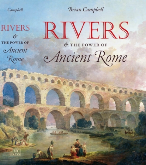 Cover image for book Rivers and the Power of Ancient Rome