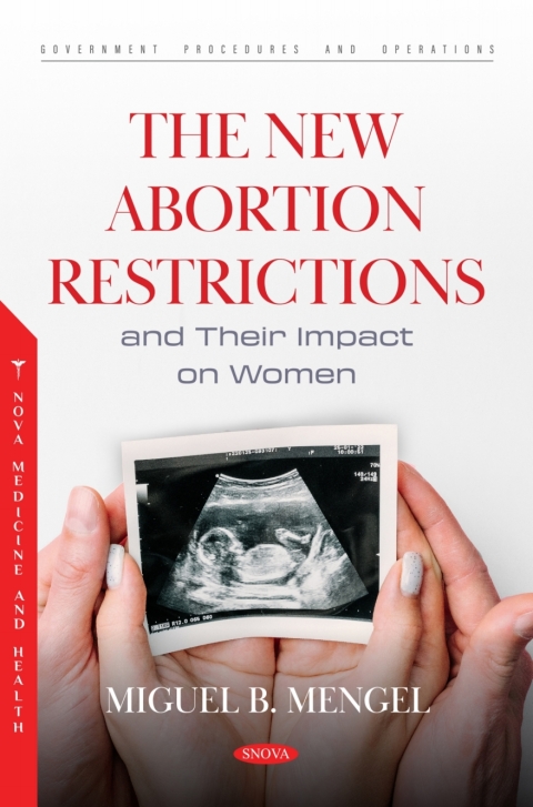 Cover image for book The New Abortion Restrictions and Their Impact on Women
