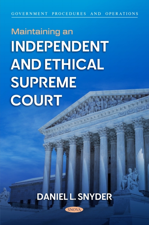 Cover image for book Maintaining an Independent and Ethical Supreme Court