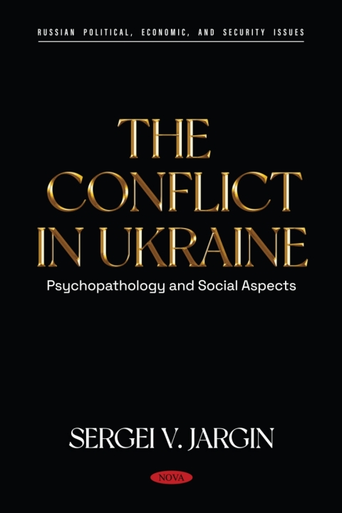 Cover image for book The Conflict in Ukraine: Psychopathology and Social Aspects