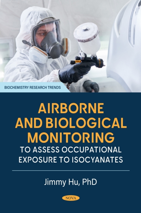 Cover image for book Airborne and Biological Monitoring to Assess Occupational Exposure to Isocyanates