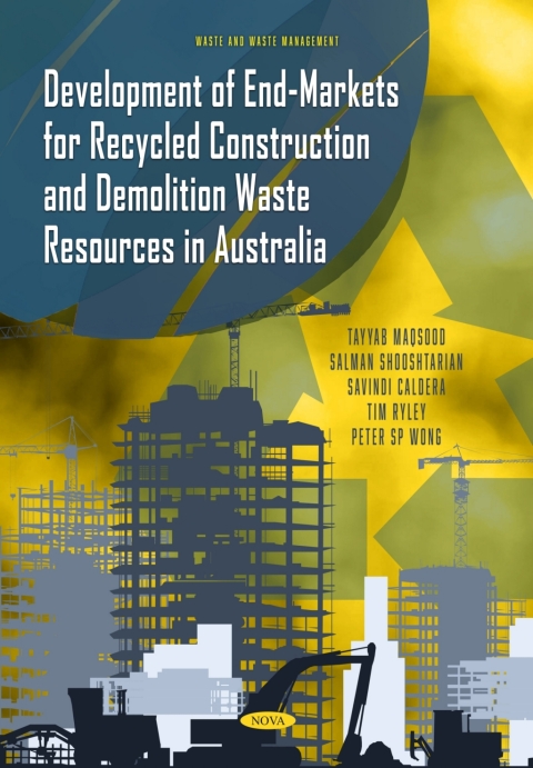 Cover image for book Development of End-Markets for Recycled Construction and Demolition Waste Resources in Australia