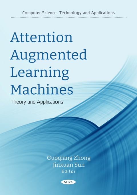 Cover image for book Attention Augmented Learning Machines: Theory and Applications