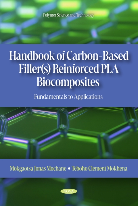 Cover image for book Handbook of Carbon-Based Filler(s) Reinforced PLA Biocomposites: Fundamentals to Applications