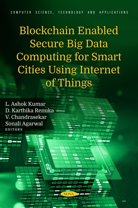 Cover image for book Blockchain Enabled Secure Big Data Computing for Smart Cities Using Internet of Things