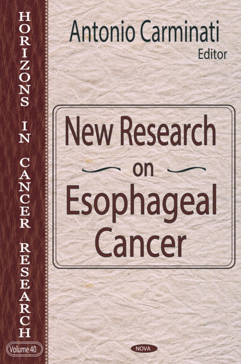 Cover image for book New Research On Esophageal Cancer (Horizons In Cancer Research, Volume 40)