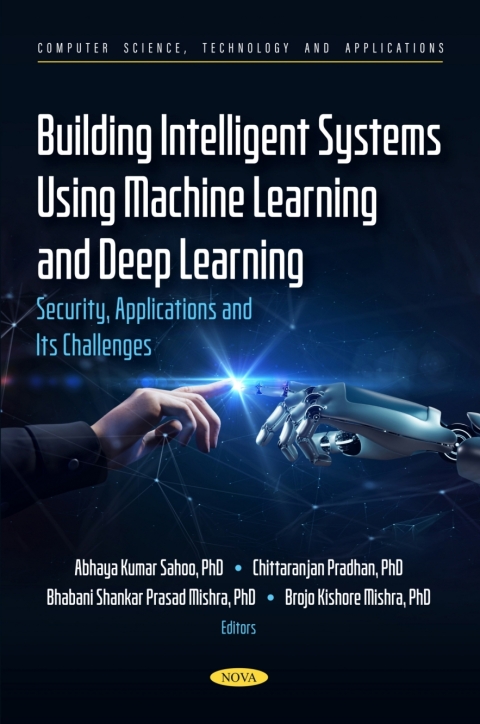 Cover image for book Building Intelligent Systems Using Machine Learning and Deep Learning: Security, Applications and Its Challenges
