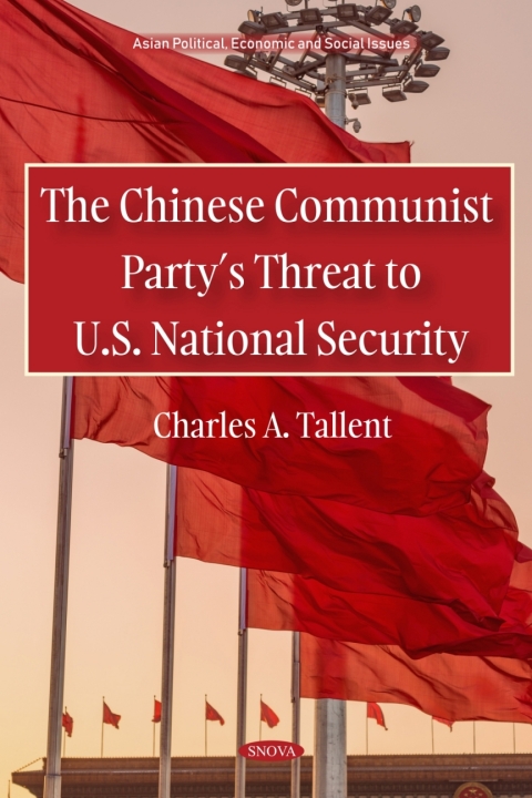 Cover image for book The Chinese Communist Party’s Threat to U.S. National Security