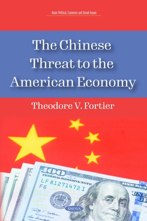 Cover image for book The Chinese Threat to the American Economy