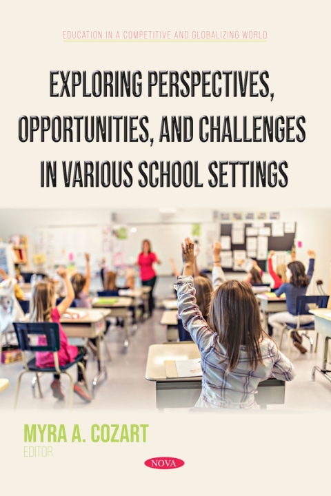 Cover image for book Exploring Perspectives, Opportunities, and Challenges in Various School Settings