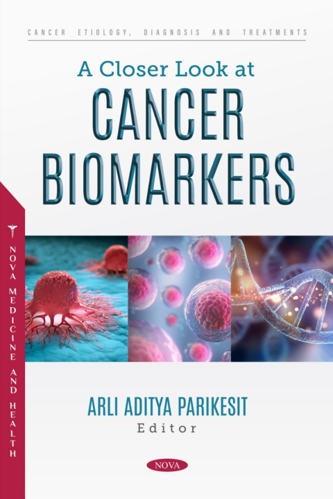 Cover image for book A Closer Look at Cancer Biomarkers