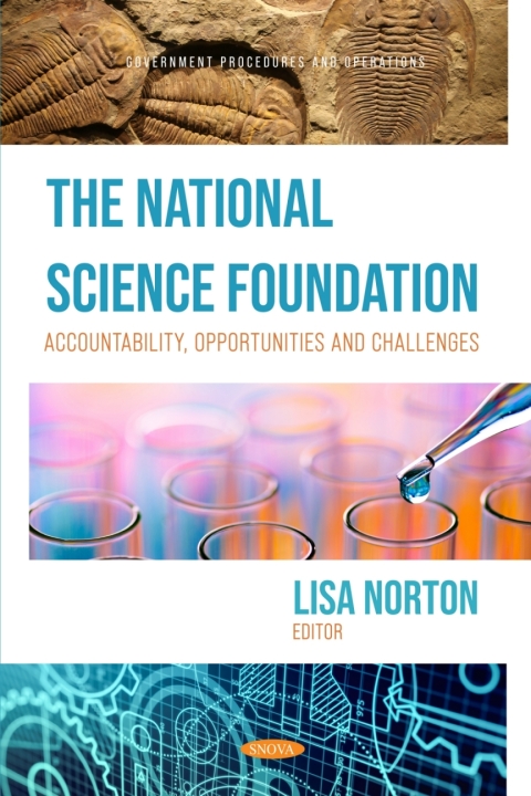 Cover image for book The National Science Foundation: Accountability, Opportunities and Challenges