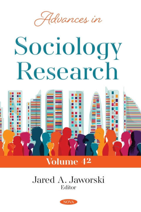 Cover image for book Advances in Sociology Research. Volume 42