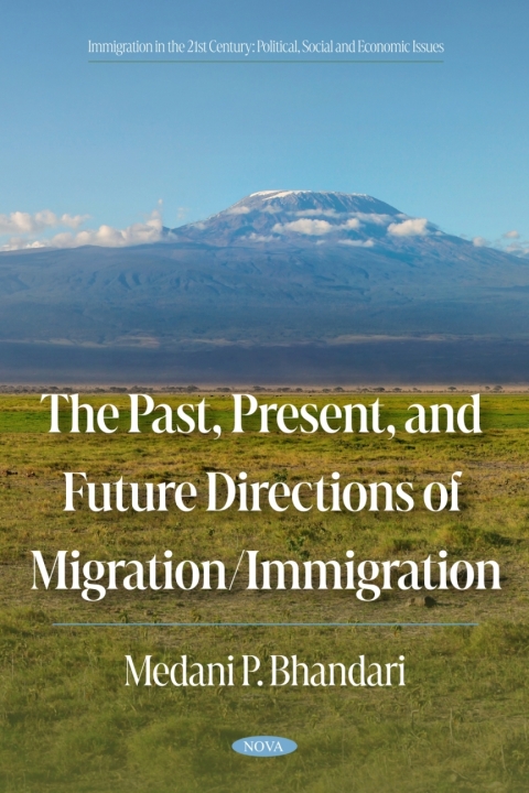 Cover image for book The Past, Present, and Future Directions of Migration/Immigration