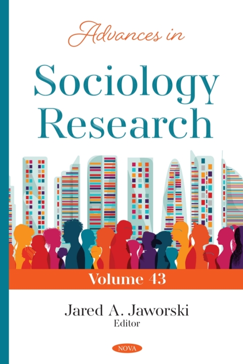 Cover image for book Advances in Sociology Research. Volume 43