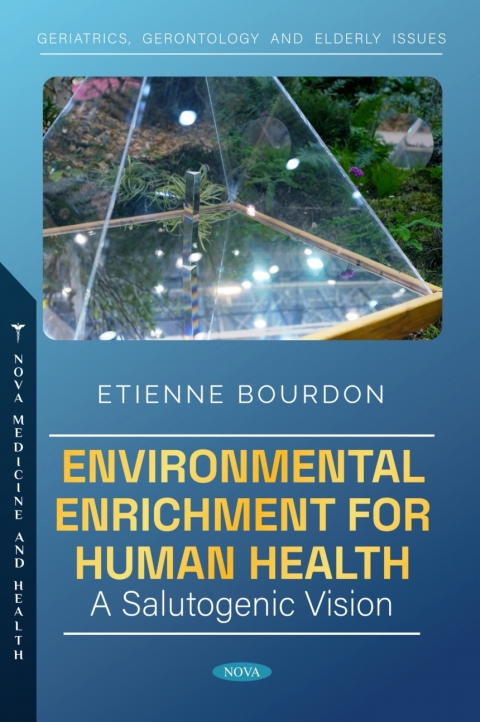 Cover image for book Environmental Enrichment for Human Health: A Salutogenic Vision