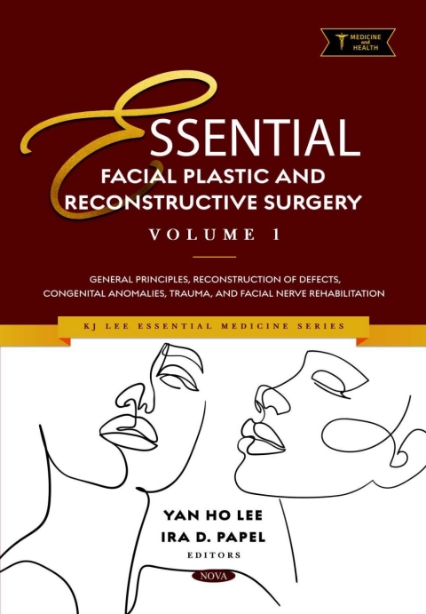 Cover image for book Essential Facial Plastic and Reconstructive Surgery. Volume 1: General Principles, Reconstruction of Defects, Congenital Anomalies, Trauma, and Facial Nerve Rehabilitation