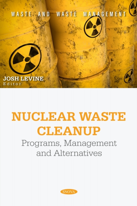 Cover image for book Nuclear Waste Cleanup: Programs, Management and Alternatives