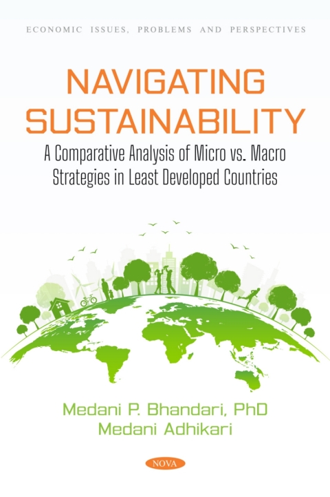 Cover image for book Navigating Sustainability: A Comparative Analysis of Micro vs. Macro Strategies in Least Developed Countries