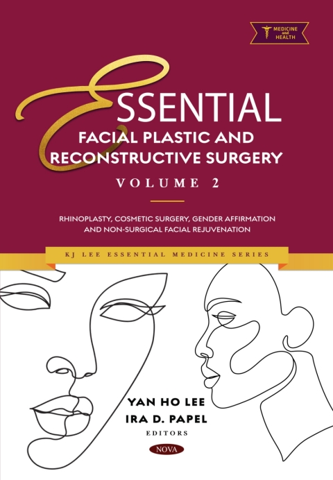 Cover image for book Essential Facial Plastic and Reconstructive Surgery. Volume 2: Rhinoplasty, Cosmetic Surgery, Gender Affirmation and Non-Surgical Facial Rejuvenation