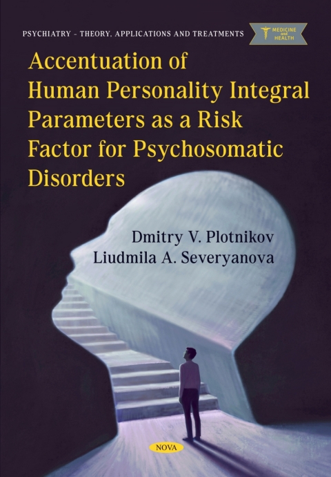 Cover image for book Accentuation of Human Personality Integral Parameters as a Risk Factor for Psychosomatic Disorders