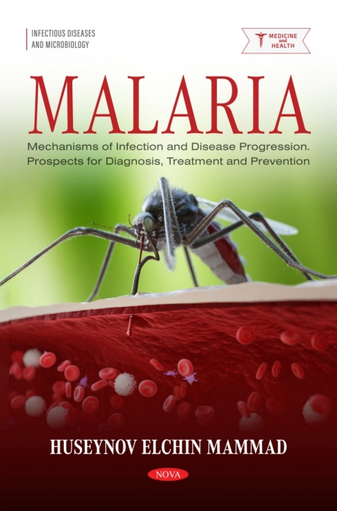 Cover image for book Malaria: Mechanisms of Infection and Disease Progression. Prospects for Diagnosis, Treatment and Prevention